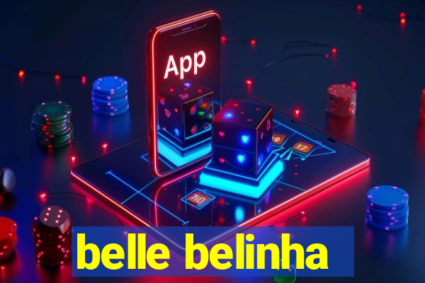 belle belinha